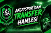 Akçayspor'dan transfer hamlesi