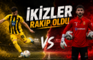 İkizler rakip oldu