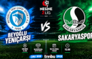 Beyoğlu Yeniçarşı - Sakaryaspor maçı canlı yayın
