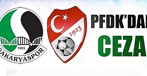 PFDK'dan Sakaryaspor'a Ceza