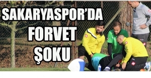 SAKARYASPOR'DA FORVET ŞOKU