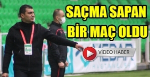 Saçma sapan bir maç oldu