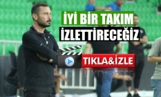 İlker Püren; Taraftarımıza iyi bir takım izlettireceğiz