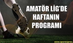 Sakarya Amatör Küme'de Haftanın Programı