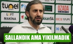 Serkan Özbalta; Sallandık ama yıkılmadık