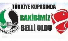 Sakaryaspor'un Türkiye Kupası'ndaki rakibi belli oldu
