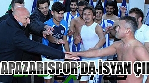 Adapazarıspor'da isyan çıktı