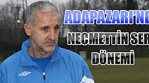 Adapazarıspor'da Necmettin Sert dönemi