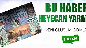 Bu Haber heyecan yarattı