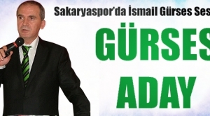 İsmail Gürses Resmen Aday