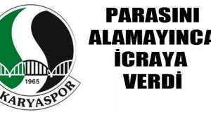 Kasap Sakaryaspor'u icraya verdi