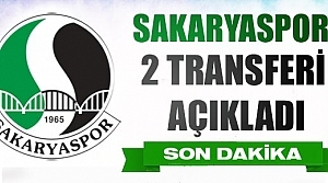 Sakaryaspor iki transferi resmen duyurdu