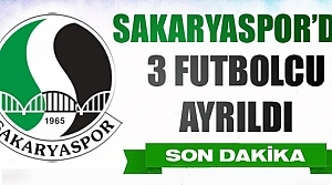 Sakaryaspor’da 3 futbolcu ile yollar ayrıldı. 