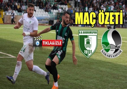 Bodrumspor- Sakaryaspor maç özeti