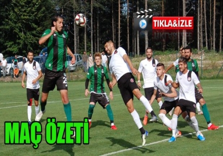 Sakaryaspor-Karagümrükspor hazılrık maçı özeti