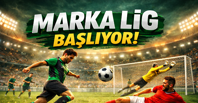 Sakarya'da Marka Lig Başlıyor